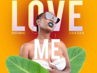 Trina South, Love Me, Sha Sha, mp3, download, datafilehost, toxicwap, fakaza, Afro House, Afro House 2020, Afro House Mix, Afro House Music, Afro Tech, House Music