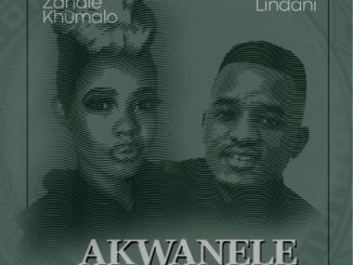 Zandie Khumalo, Lindani, Akwanele, mp3, download, datafilehost, toxicwap, fakaza, Afro House, Afro House 2020, Afro House Mix, Afro House Music, Afro Tech, House Music