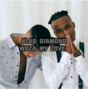 Blaq Diamond, Woza My Love (Lyrics), mp3, download, datafilehost, toxicwap, fakaza, Afro House, Afro House 2020, Afro House Mix, Afro House Music, Afro Tech, House Music
