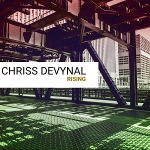 Chriss DeVynal, Rising, download ,zip, zippyshare, fakaza, EP, datafilehost, album, Soulful House Mix, Soulful House, Soulful House Music, House Music