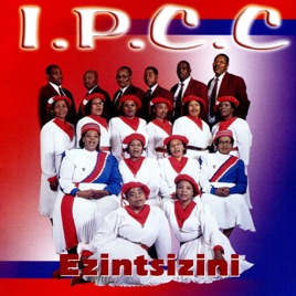 IPCC, Ezintsizini, download ,zip, zippyshare, fakaza, EP, datafilehost, album, Gospel Songs, Gospel, Gospel Music, Christian Music, Christian Songs