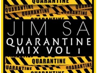 Jim SA, Quarantine Mix vol 1 (Amapiano), mp3, download, datafilehost, toxicwap, fakaza, House Music, Amapiano, Amapiano 2020, Amapiano Mix, Amapiano Music