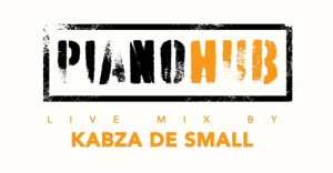Kabza De Small, Pianobub live mix, mp3, download, datafilehost, toxicwap, fakaza, House Music, Amapiano, Amapiano 2020, Amapiano Mix, Amapiano Music
