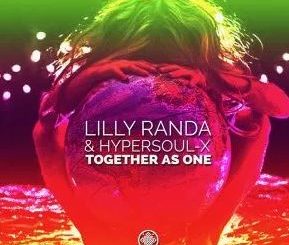 Lilly Randa, HyperSOUL-X, Together As One (Original Mix), mp3, download, datafilehost, toxicwap, fakaza, Afro House, Afro House 2020, Afro House Mix, Afro House Music, Afro Tech, House Music