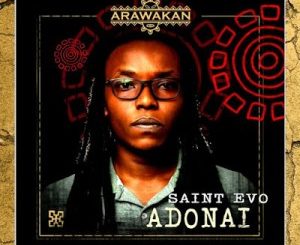 Saint Evo, Adonai (Original), mp3, download, datafilehost, toxicwap, fakaza, Afro House, Afro House 2020, Afro House Mix, Afro House Music, Afro Tech, House Music