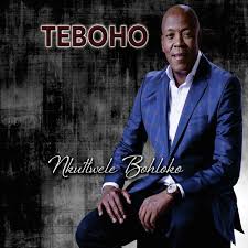 Teboho, Nkutlwele Bohloko, download ,zip, zippyshare, fakaza, EP, datafilehost, album, Gospel Songs, Gospel, Gospel Music, Christian Music, Christian Songs