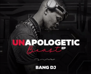 BangDJ, Unapologetic Whistle, mp3, download, datafilehost, toxicwap, fakaza, Hiphop, Hip hop music, Hip Hop Songs, Hip Hop Mix, Hip Hop, Rap, Rap Music