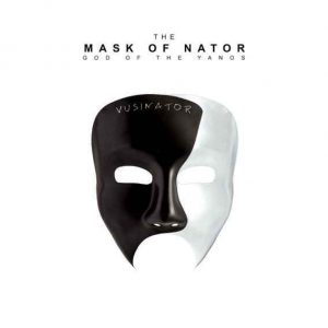 Vusinator, The Mask of Nator, download ,zip, zippyshare, fakaza, EP, datafilehost, album, House Music, Amapiano, Amapiano 2020, Amapiano Mix, Amapiano Music
