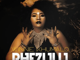 Winnie Khumalo, Phezulu, mp3, download, datafilehost, toxicwap, fakaza, Afro House, Afro House 2020, Afro House Mix, Afro House Music, Afro Tech, House Music