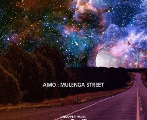 Aimo, Mulenga Street (Original Mix), mp3, download, datafilehost, toxicwap, fakaza, Afro House, Afro House 2020, Afro House Mix, Afro House Music, Afro Tech, House Music