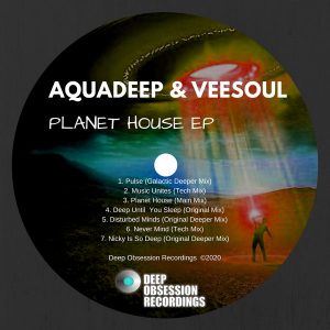 Aquadeep, Veesoul, Planet House, download ,zip, zippyshare, fakaza, EP, datafilehost, album, Deep House Mix, Deep House, Deep House Music, Deep Tech, Afro Deep Tech, House Music