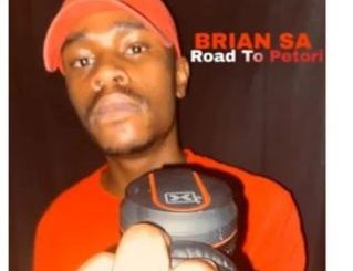 BRIAN SA, Road To Petori (original mix), mp3, download, datafilehost, toxicwap, fakaza, Afro House, Afro House 2020, Afro House Mix, Afro House Music, Afro Tech, House Music
