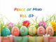 DJ Ace, Peace of Mind Vol 07 (Easter Special Mix), Video, mp3, download, datafilehost, toxicwap, fakaza, Afro House, Afro House 2020, Afro House Mix, Afro House Music, Afro Tech, House Music