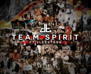 DreamTeam, Team Spirit, mp3, download, datafilehost, toxicwap, fakaza, Hiphop, Hip hop music, Hip Hop Songs, Hip Hop Mix, Hip Hop, Rap, Rap Music