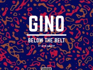 Gino, Below The Belt, Kota Embassy, mp3, download, datafilehost, toxicwap, fakaza, Afro House, Afro House 2020, Afro House Mix, Afro House Music, Afro Tech, House Music