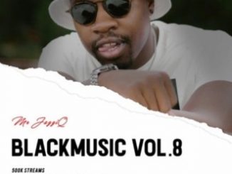 JazziDisciples, BlackMusic Vol.8 mixed by Mr. JazziQ, mp3, download, datafilehost, toxicwap, fakaza, House Music, Amapiano, Amapiano 2020, Amapiano Mix, Amapiano Music
