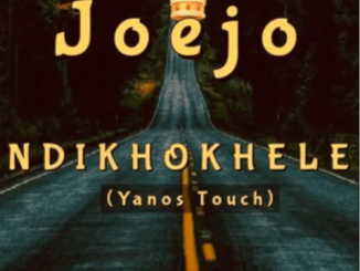 Joejo, Ndikhokhele (Yanos Touch), mp3, download, datafilehost, toxicwap, fakaza, Afro House, Afro House 2020, Afro House Mix, Afro House Music, Afro Tech, House Music
