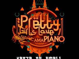 Kabza De Small, Pretty Girls Love Amapiano 2020, Pretty Girls Love Amapiano, download ,zip, zippyshare, fakaza, EP, datafilehost, album, House Music, Amapiano, Amapiano 2020, Amapiano Mix, Amapiano Music