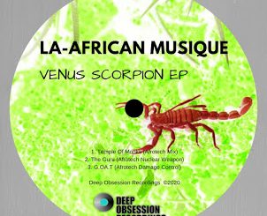 La-African Musique, Venus Scorpion, download ,zip, zippyshare, fakaza, EP, datafilehost, album, Afro House, Afro House 2020, Afro House Mix, Afro House Music, Afro Tech, House Music