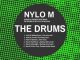 Nylo M, The Drums, download ,zip, zippyshare, fakaza, EP, datafilehost, album, Afro House, Afro House 2020, Afro House Mix, Afro House Music, Afro Tech, House Music