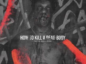 The Big Hash , How To Kill A Dead Body, J Molley Diss, Flvme, mp3, download, datafilehost, toxicwap, fakaza, Hip hop, Hip hop music, Hip Hop Songs, Hip Hop Mix, Hip Hop, Rap, Rap Music