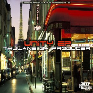 Thulane Da Producer, Unity, download ,zip, zippyshare, fakaza, EP, datafilehost, album, Deep House Mix, Deep House, Deep House Music, Deep Tech, Afro Deep Tech, House Music