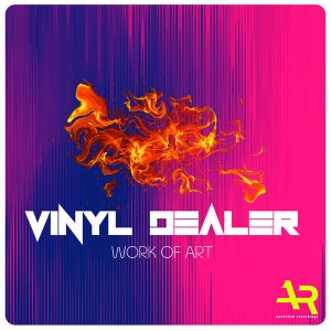 Vinyl Dealer, Work Of Art, download ,zip, zippyshare, fakaza, EP, datafilehost, album, Deep House Mix, Deep House, Deep House Music, Deep Tech, Afro Deep Tech, House Music