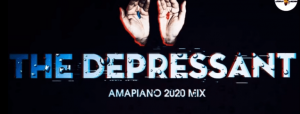African Jackson – The Depressant (Amapiano 2020 Mix)