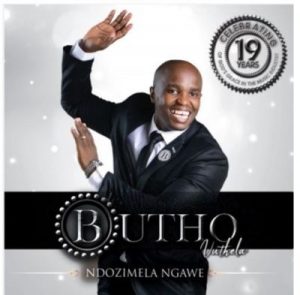 Butho Vuthela, Ndozimela Ngawe, download ,zip, zippyshare, fakaza, EP, datafilehost, album, Gospel Songs, Gospel, Gospel Music, Christian Music, Christian Songs