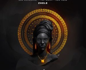 Cee ElAssaad, FNX Omar, Idd Aziz – Zhele, Original Mix, mp3, download, datafilehost, toxicwap, fakaza, Afro House, Afro House 2020, Afro House Mix, Afro House Music, Afro Tech, House Music