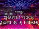 DJ FeezoL, Chapter 71 2020, mp3, download, datafilehost, toxicwap, fakaza, House Music, Amapiano, Amapiano 2020, Amapiano Mix, Amapiano Music