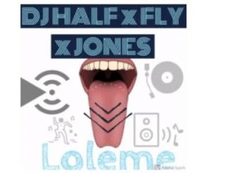 DJ HALF, FLY, JONES, Loleme, mp3, download, datafilehost, toxicwap, fakaza, Afro House, Afro House 2020, Afro House Mix, Afro House Music, Afro Tech, House Music
