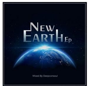 Deepconsoul, New Earth, download ,zip, zippyshare, fakaza, EP, datafilehost, album, Deep House Mix, Deep House, Deep House Music, Deep Tech, Afro Deep Tech, House Music