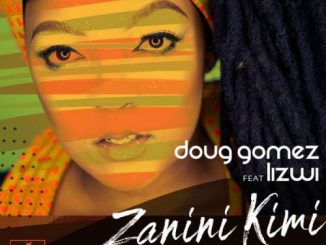 Doug Gomez, Lizwi, Zanini Kimi, HyperSOUL-X Remix, mp3, download, datafilehost, toxicwap, fakaza, Afro House, Afro House 2020, Afro House Mix, Afro House Music, Afro Tech, House Music