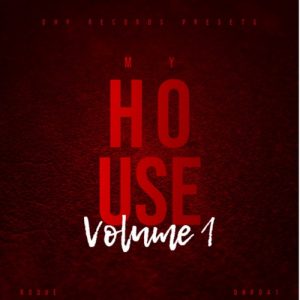 Roque, My House Vol. 1, download ,zip, zippyshare, fakaza, EP, datafilehost, album, Deep House Mix, Deep House, Deep House Music, Deep Tech, Afro Deep Tech, House Music