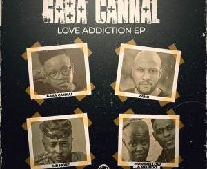 Gaba Cannal, Love Addiction, download ,zip, zippyshare, fakaza, EP, datafilehost, album, House Music, Amapiano, Amapiano 2020, Amapiano Mix, Amapiano Music
