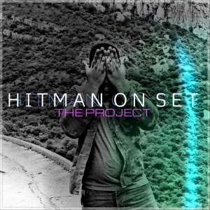 Hitman On Set, The Project , download ,zip, zippyshare, fakaza, EP, datafilehost, album, Afro House, Afro House 2020, Afro House Mix, Afro House Music, Afro Tech, House Music