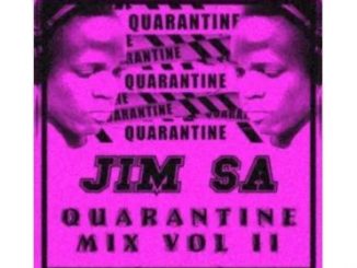 Jim SA, Quarantine Mix Vol II, mp3, download, datafilehost, toxicwap, fakaza, Afro House, Afro House 2020, Afro House Mix, Afro House Music, Afro Tech, House Music