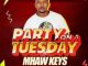 Mhaw Keys, Party On A Tuesday, mp3, download, datafilehost, toxicwap, fakaza, Afro House, Afro House 2020, Afro House Mix, Afro House Music, Afro Tech, House Music