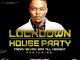 Oscar Mbo, Lock Down House Party, Deep House, mp3, download, datafilehost, toxicwap, fakaza, Deep House Mix, Deep House, Deep House Music, Deep Tech, Afro Deep Tech, House Music