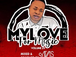 Sjavas Da Deejay, My Love For Music Vol. 24 Mix, mp3, download, datafilehost, toxicwap, fakaza, House Music, Amapiano, Amapiano 2020, Amapiano Mix, Amapiano Music