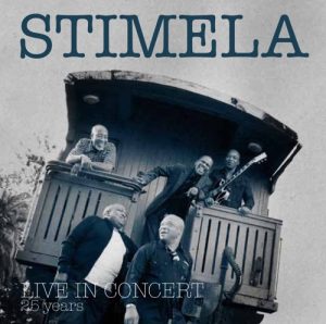 Stimela, Live in Concert: 25 Years, download ,zip, zippyshare, fakaza, EP, datafilehost, album, Jazz Songs, Jazz, Jazz Mix, Jazz Music, Jazz Classics