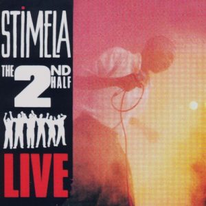 Stimela, The 2nd Half (Live), download ,zip, zippyshare, fakaza, EP, datafilehost, album, Jazz Songs, Jazz, Jazz Mix, Jazz Music, Jazz Classics