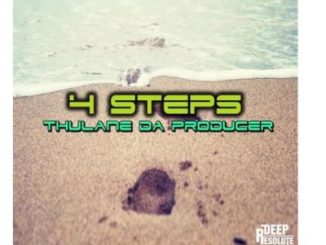 Thulane Da Producer, 4 Steps, Da Producer’s Mix, mp3, download, datafilehost, toxicwap, fakaza, Afro House, Afro House 2020, Afro House Mix, Afro House Music, Afro Tech, House Music