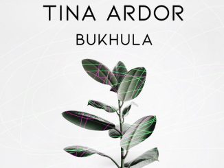 Tina Ardor, Bukhula, mp3, download, datafilehost, toxicwap, fakaza, Afro House, Afro House 2020, Afro House Mix, Afro House Music, Afro Tech, House Music