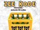 Zee Kode, Tot Tot Tot, DJ Cleo, Authentic 101,mp3, download, datafilehost, toxicwap, fakaza, Afro House, Afro House 2020, Afro House Mix, Afro House Music, Afro Tech, House Music