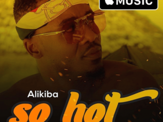 Alikiba, So Hot, mp3, download, datafilehost, toxicwap, fakaza, Afro House, Afro House 2020, Afro House Mix, Afro House Music, Afro Tech, House Music