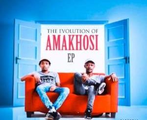 Amakhosi, The Evolution Of Amakhosi, download ,zip, zippyshare, fakaza, EP, datafilehost, album, House Music, Amapiano, Amapiano 2020, Amapiano Mix, Amapiano Music