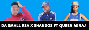 Da Small RSA, Shandos, Ya Mperekela, Queen Minaj, Amapiano, mp3, download, datafilehost, toxicwap, fakaza, House Music, Amapiano, Amapiano 2020, Amapiano Mix, Amapiano Music