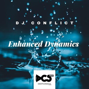 Dj Conflict, Enhanced Dynamics, download ,zip, zippyshare, fakaza, EP, datafilehost, album, Deep House Mix, Deep House, Deep House Music, Deep Tech, Afro Deep Tech, House Music